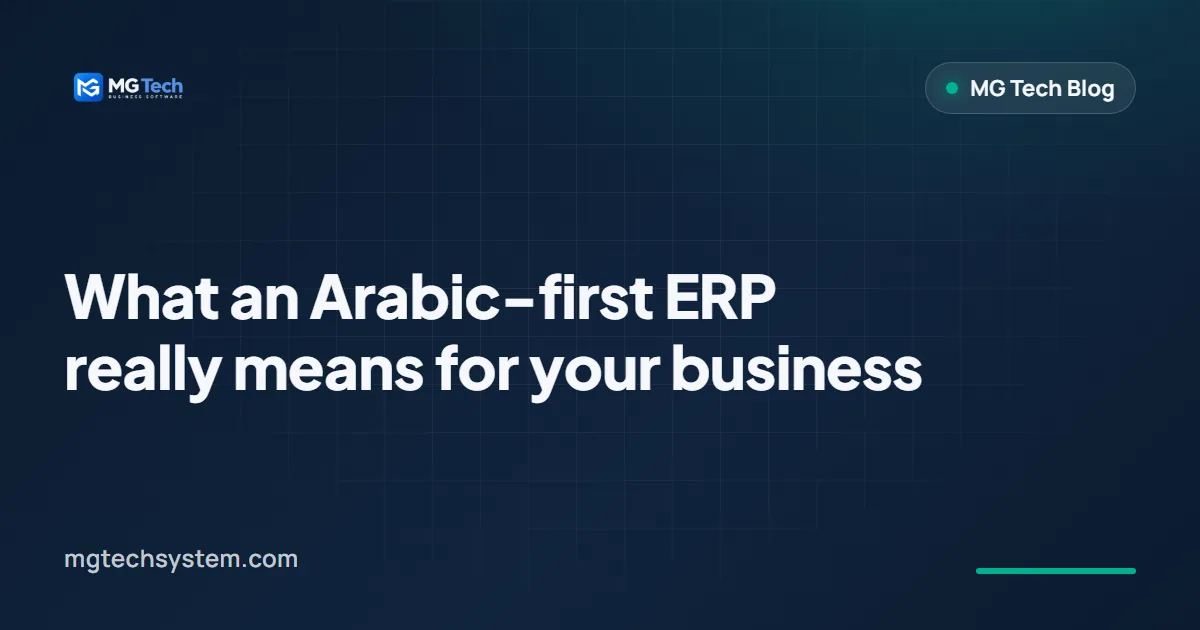 What an Arabic-first ERP really means for your business