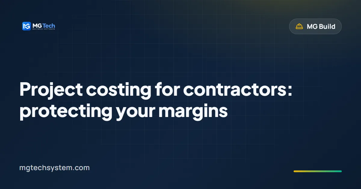 Project costing for contractors: protecting your margins