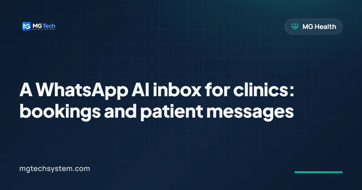 A WhatsApp AI inbox for clinics: bookings and patient messages