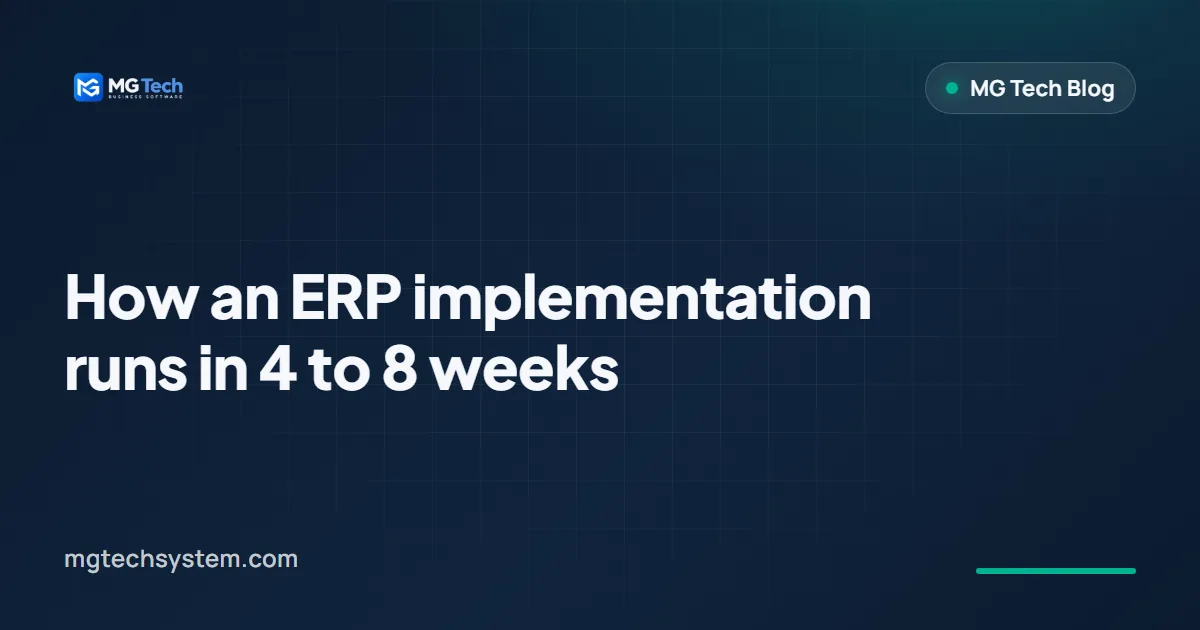 How an ERP implementation runs in 4 to 8 weeks