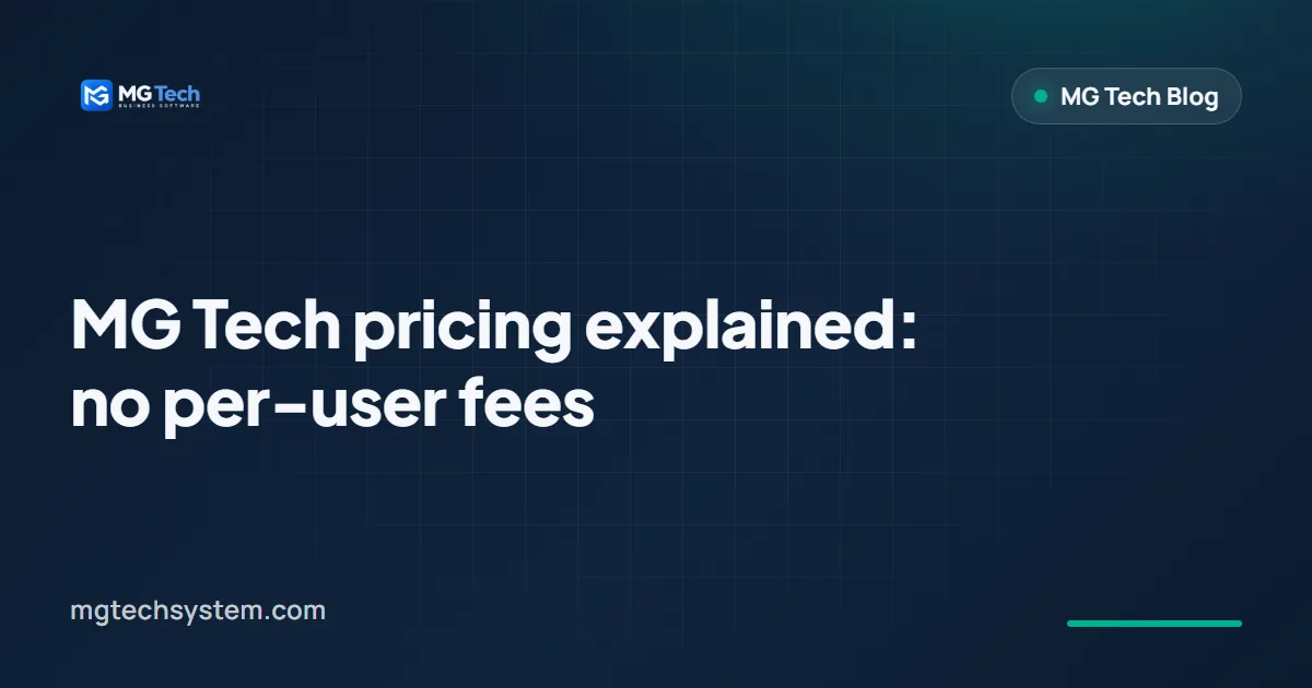 MG Tech pricing explained: no per-user fees